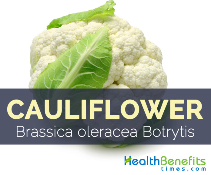 Cauliflower Facts, Health Benefits and Nutritional Value